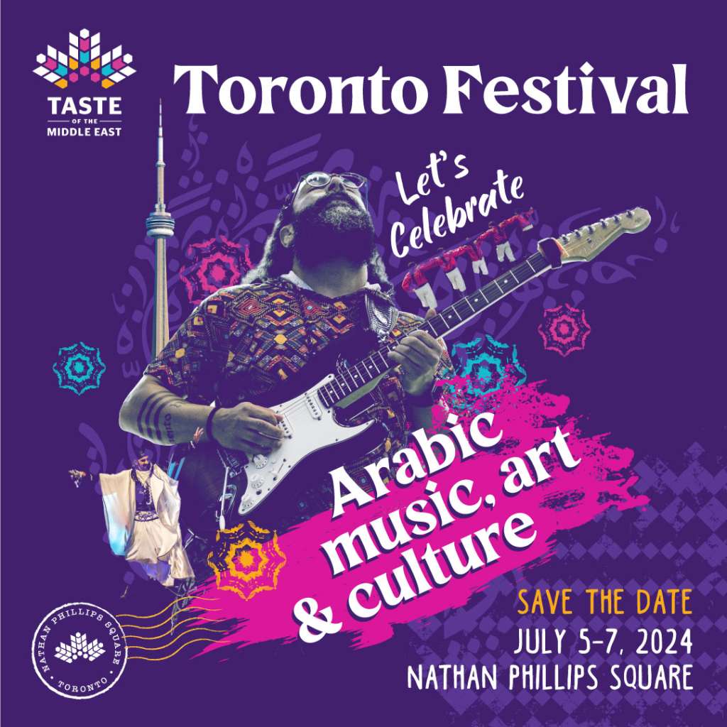 Taste of the Middle East Summer Festival 2024 (Toronto)