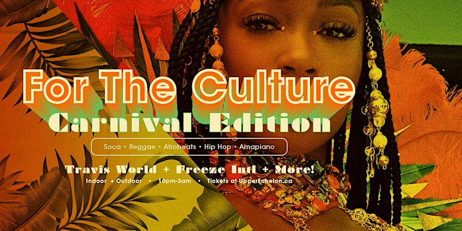FOR THE CULTURE Carnival Caribana Saturday